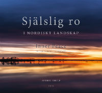 Bokomslag – Själslig ro, I nordiskt landskap